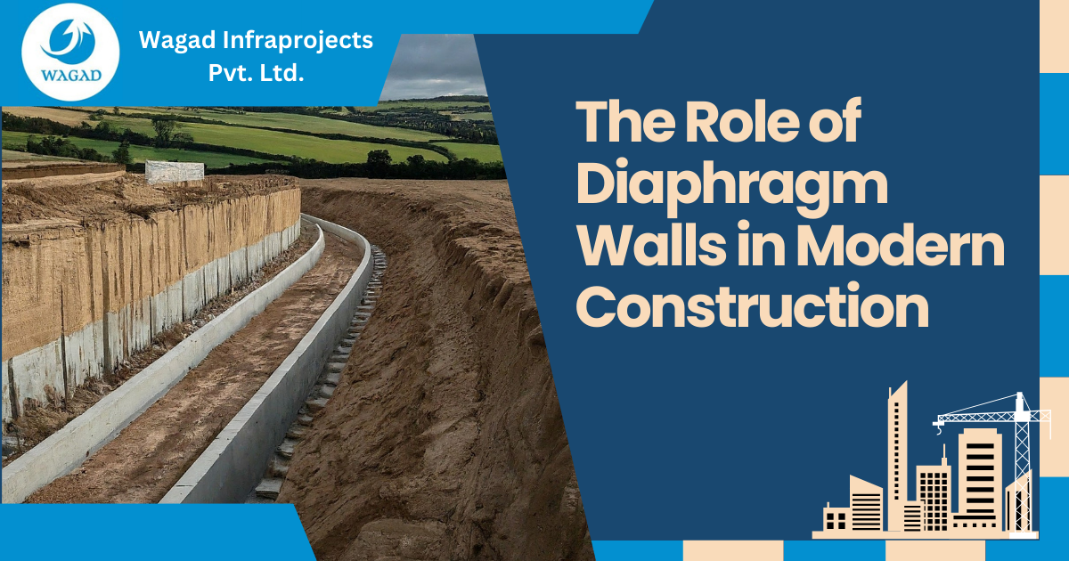 Wagad Infraprojects Pvt. Ltd. presentation slide - The Role of Diaphragm Walls in Modern Construction